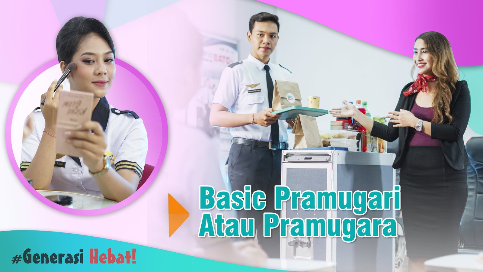 Basic Pramugara atau Pramugari